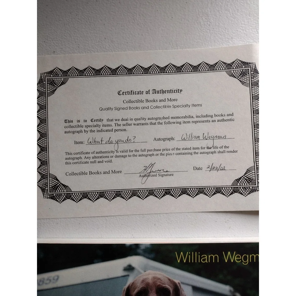 What Do You Do?‎ by William Wegman Signed With COA